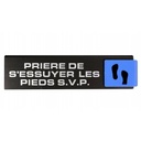 PLAQUE ESSUYEZ VOS PIEDS S.V.P      4260259